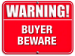 Buyer Beware